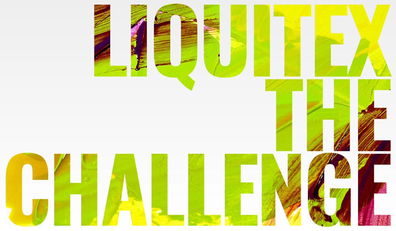 Liquitex THE CHALLENGE